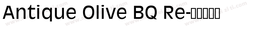 Antique Olive BQ Re字体转换